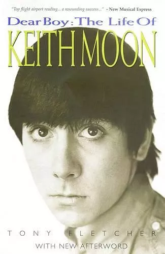 The Life Of Keith Moon (Updated Edition) cover