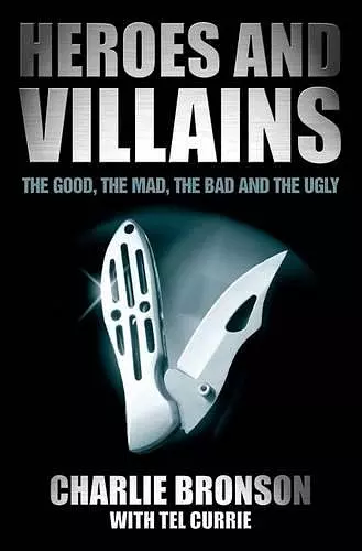 Heroes and Villains cover