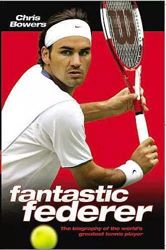 Fantastic Federer cover