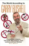 The World According to Garry Bushell cover