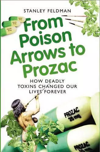 From Poison Arrows to Prozac cover