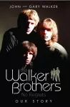 Walker Brothers - No Regrets cover