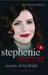 Stephenie Meyer Queen of Twilight cover