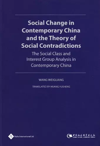 Social Change in Contemporary China and the Theory of Social Contradictions cover