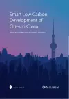 Smart Low-Carbon Development of Cities in China cover