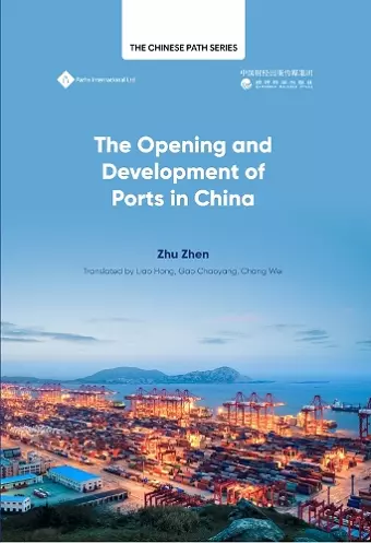 The Opening Up and Development of Ports in China cover