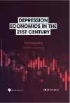 Depression Economics in the 21st Century cover