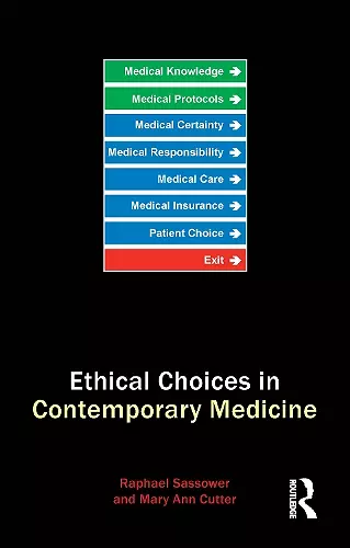 Ethical Choices in Contemporary Medicine cover