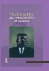 Psychiatry and Philosophy of Science cover