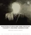 Poststructuralism and Critical Theory's Second Generation cover