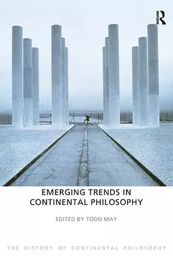 Emerging Trends in Continental Philosophy cover