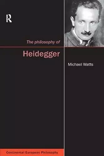 The Philosophy of Heidegger cover