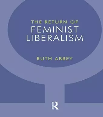 The Return of Feminist Liberalism cover