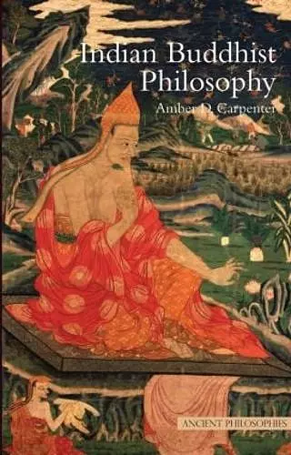 Indian Buddhist Philosophy cover