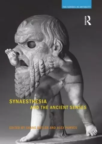 Synaesthesia and the Ancient Senses cover
