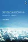 The Pursuit of Existentialism cover