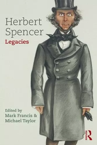 Herbert Spencer: Legacies cover