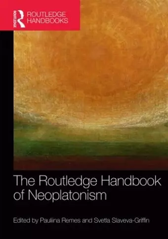 The Routledge Handbook of Neoplatonism cover