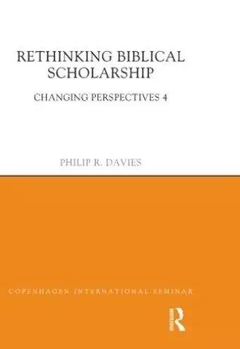 Rethinking Biblical Scholarship cover