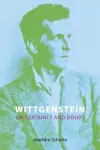 Wittgenstein on Certainty and Doubt cover