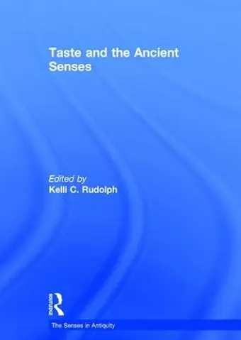 Taste and the Ancient Senses cover