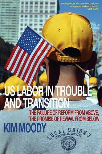 US Labor in Trouble and Transition cover