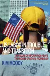 US Labor in Trouble and Transition cover