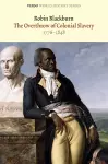 The Overthrow of Colonial Slavery cover