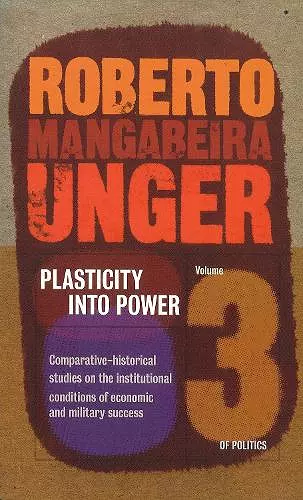 Politics, Volume 3 - Plasticity into Power cover