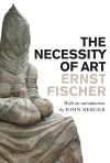 The Necessity of Art cover