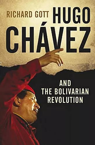 Hugo Chávez and the Bolivarian Revolution cover