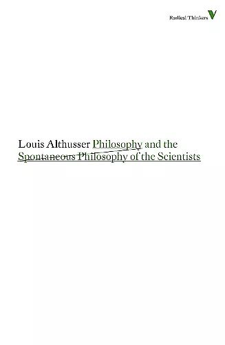 Philosophy and the Spontaneous Philosophy of the Scientists cover