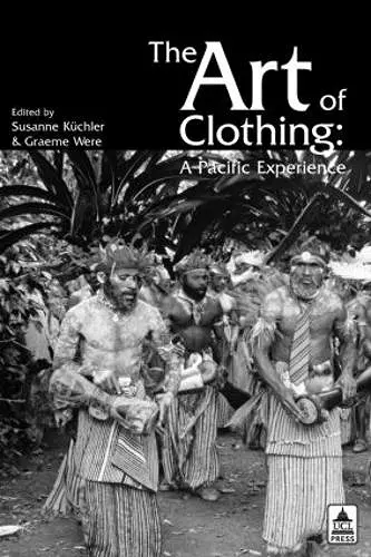 The Art of Clothing: A Pacific Experience cover