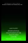 International Negotiation in the Twenty-First Century cover