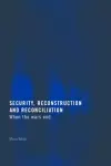 Security, Reconstruction, and Reconciliation cover