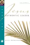 Jesus 101: Authentic leader cover