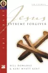 Jesus 101: Extreme forgiver cover