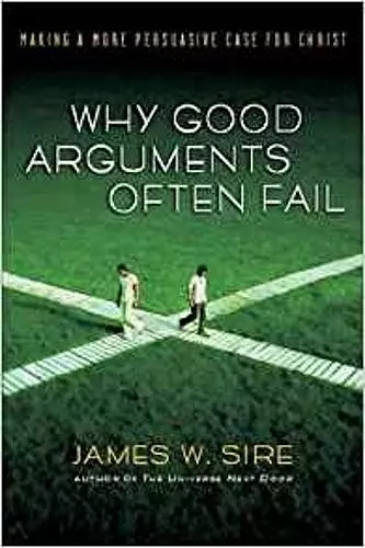 Why good arguments often fail cover