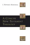 A Concise New Testament theology cover