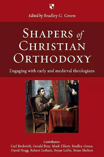 Shapers of Christian Orthodoxy cover