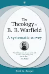 The Theology of B B Warfield cover
