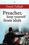 Preacher, Keep Yourself from Idols cover