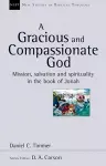 A Gracious and Compassionate God cover