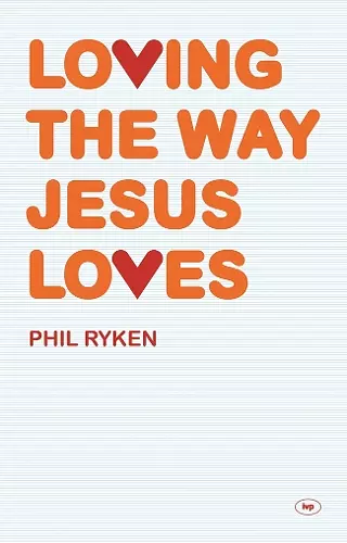 Loving the Way Jesus Loves cover