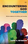 Encountering God Together cover