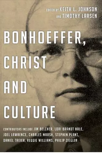 Bonhoeffer, Christ and Culture cover