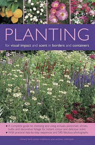 Planting for Visual Impact and Scent in Borders and Containers cover
