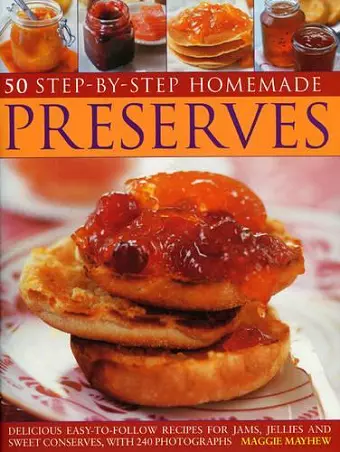 50 Step-by-step Home Made Preserves cover