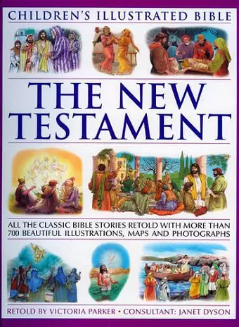 Children's Illustrated Bible: the New Testament cover