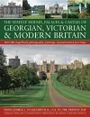 Stately Houses, Palaces and Castles of Georgian, Victorian and Modern Britain cover